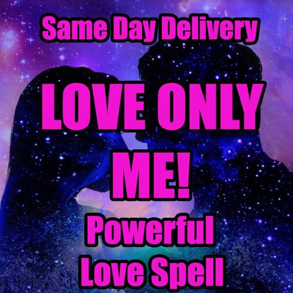 LOVE ONLY ME! Powerful Spell Casting, Love Spell, Spell Casted By me, Proof Of The Work Done