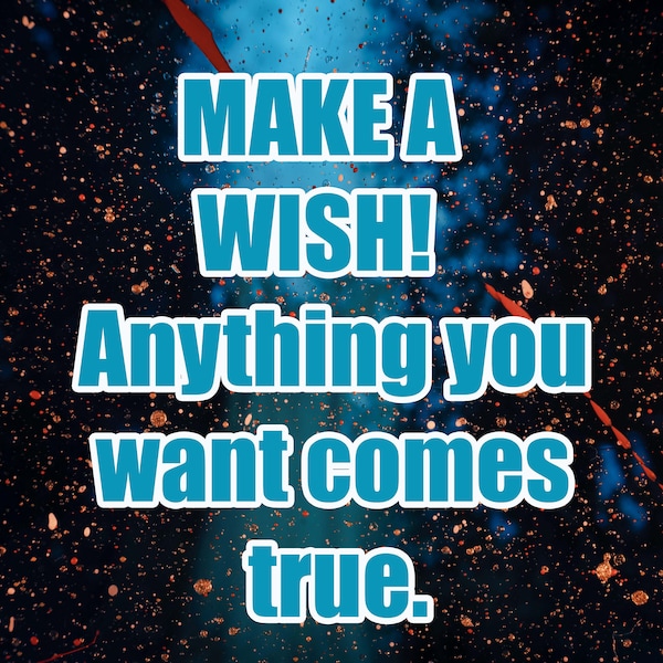 MAKE A WISH! Wish Spell Casting, Spell Casted By Me, Proof Of The Work Done