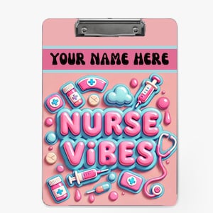 3D Inflated Nurse Vibes Clipboard Name Sublimation Design PNG Instant Digital Download Files For Sublimate 9.1W by 12.6H PNG File Girly Gift