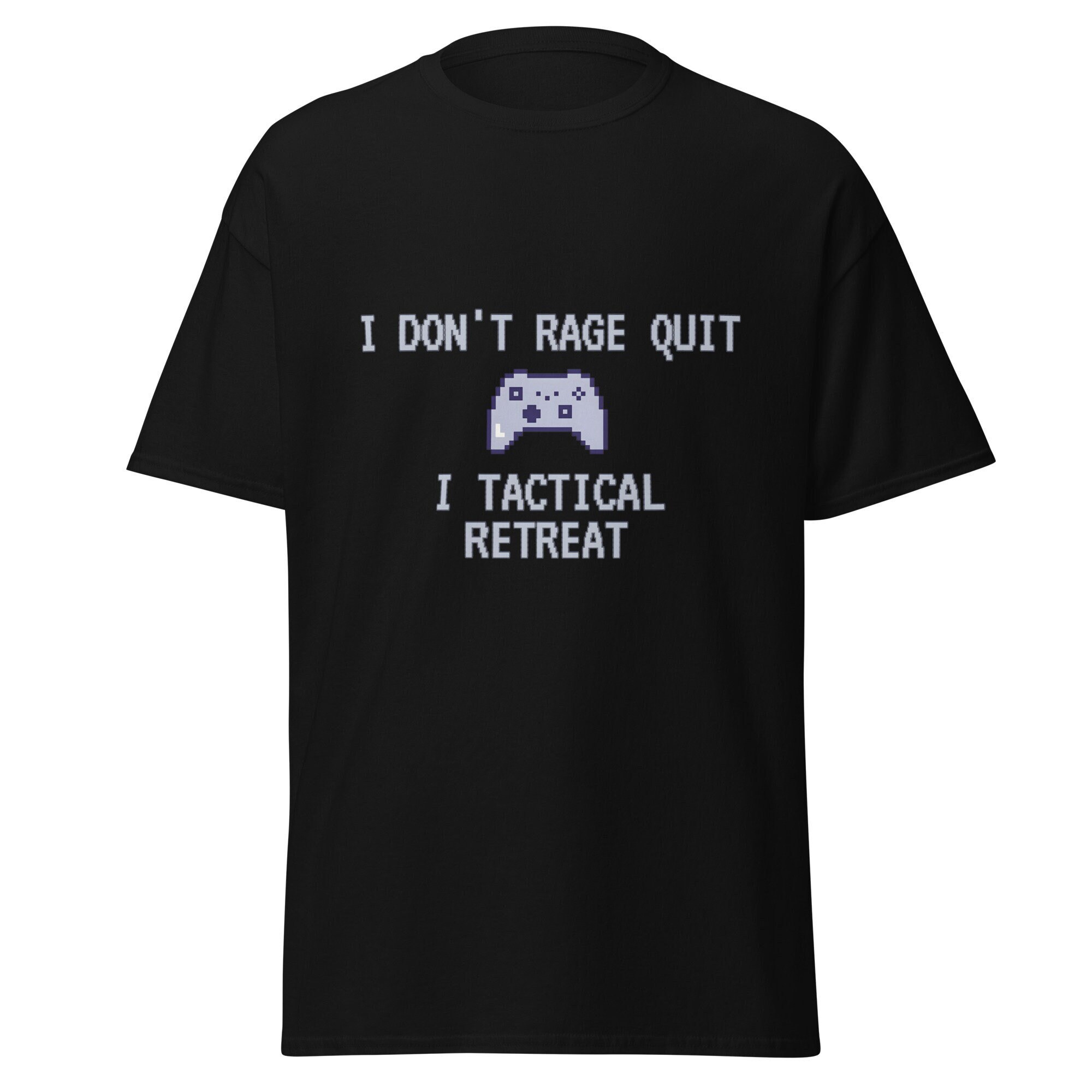 I don't rage quit I tactial retreat | Greeting Card