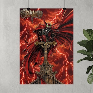 May include: A Spawn comic book poster featuring the Spawn character perched atop a cross. The poster has a red and black color scheme with lightning bolts in the background. The word "SPAWN" is at the top.