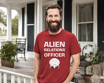 Alien Relations Office Unisex Shirt for Her or Him Alien Shirt, Alien Abduction Shirt, UFO Tee, Space Lovers Shirt, UAP Shirt Lover Shirt