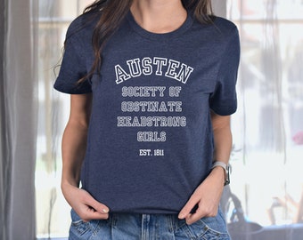 Austen Society Of Obstinate Headstrong Girls Unisex Shirt - Jane Austen Quote Shirt - Austen Fan - Bookish Gift - English Major