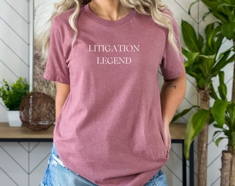 Litigation Legend Lawyer Shirt, Lawyer Tshirt, Law Student Shirt, Law School Graduate Gift For Attorney, Funny Lawyer T-Shirt