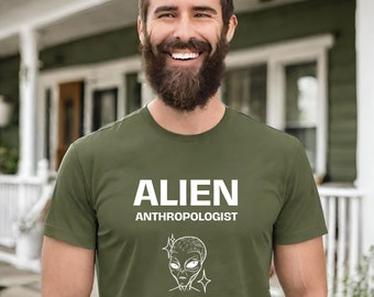 Alien Anthropologist Unisex Shirt for Her or Him,UFO shirt, Aliens Shirt, Minimalist shirt, Space Sweat, Alien Lover,Outer Space Shirt
