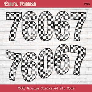 May include: Black and white chequered numbers 76067 with a grunge effect. The numbers are on a white brick background. 76067 Grunge Checkered Zip Code.