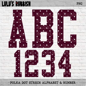 May include: A digital graphic file featuring the letters A, B, C and the numbers 1, 2, 3, 4 in a dark maroon color with a white polka dot pattern. The text LULU'S RUBBISH appears at the top and POLKA DOT STRECH ALPHABET & NUMBER at the bottom.