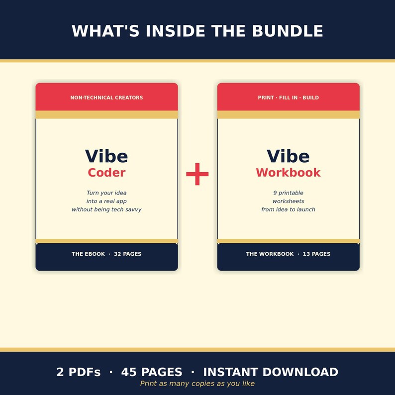 May include: An image titled "What's Inside the Bundle" shows two digital products: "Vibe Coder" and "Vibe Workbook." The "Vibe Coder" ebook has 32 pages, and the "Vibe Workbook" includes 9 printable worksheets. The bundle is available as an instant download.