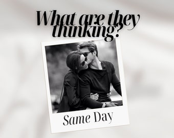 What is he thinking? | What are they thinking? | Same Day Delivery | Message of your person | What it is on their mind? | What she thinks?
