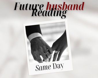 Future Husband Reading | Psychic Love Reading | Same Day Love Reading | Future Love Reading | Will we get married? | Love Reading Accurate