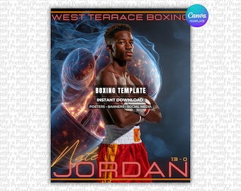 May include: A digital boxing poster template featuring a boxer with arms crossed, wearing red and yellow shorts. Text includes WEST TERRACE BOXING, BOXING TEMPLATE, INSTANT DOWNLOAD, POSTERS, BANNERS, SOCIAL MEDIA, and the name Nate JORDAN 13-0.