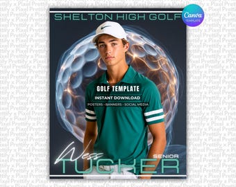 May include: A digital graphic template featuring a person wearing a white baseball cap and a green polo shirt with white stripes on the sleeves. The text reads SHELTON HIGH GOLF, GOLF TEMPLATE, INSTANT DOWNLOAD, POSTERS, BANNERS, SOCIAL MEDIA, and WESS TUCKER.