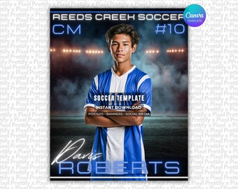 May include: A digital soccer poster template featuring a player in a blue and white jersey with the text REEDS CREEK SOCCER, CM, #10, SOCCER TEMPLATE, INSTANT DOWNLOAD, POSTERS, BANNERS, SOCIAL MEDIA, and the name Davis ROBERTS on a field background.
