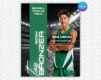 May include: A digital template for a track and field event featuring a green vertical banner with the text BIDWELL TRACK & FIELD, 1500M BRONZER, and TRACK TEMPLATE INSTANT DOWNLOAD POSTERS BANNERS SOCIAL MEDIA next to an athlete in a green jersey.