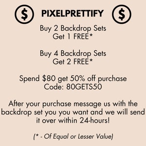 May include: Text-based graphic with the brand name "PIXELPRETTIFY" and dollar signs. Offers include "Buy 2 Backdrop Sets Get 1 FREE" and "Buy 4 Backdrop Sets Get 2 FREE." A discount code for 50% off is also displayed.