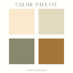 May include: Color palette with four squares showing the colors beige, light green, light brown, and dark brown. The text "COLOR PALETTE" is at the top of the image and the text "K.Nicole Interiors" is at the bottom of the image.