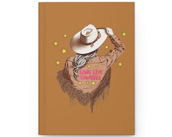 Long Live Cowgirls Hardcover Journal Matte | Rodeo Cowgirl + Country Music Concerts