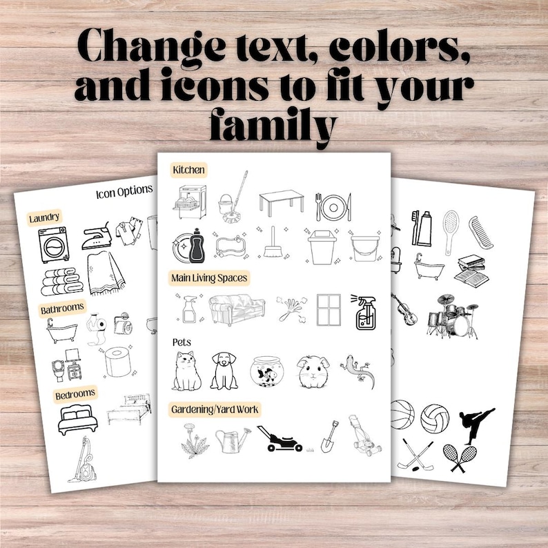 May include: Black and white printable chore chart with icons for different rooms and activities, including laundry, kitchen, bathrooms, bedrooms, pets, gardening, and yard work. The text "Change text, colors, and icons to fit your family" is at the top of the chart.
