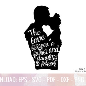 De liefde tussen een vader en een dochter is voor altijd | Beste vader ooit Svg, Cheer Dad Svg | Opa Svg, Bonus papa Svg | In liefdevolle herinnering Svg