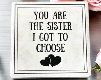Keramische magneet Sister By Choice, cadeau voor vriend