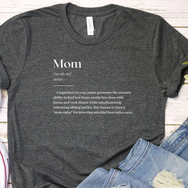 Funny Mom Dictionary Definition shirt, Mom shirt, Definiton shirt, Dictionary shirt, Shirt for her, Gift for mom, Funny shirt, Shirt for Mom