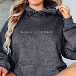 Squats before Shots Fitness Motivational Hoodie for Gym Lovers, Sweatshirt, Gift for Workout Enthusiasts, Gym Apparel, Unique Activewear