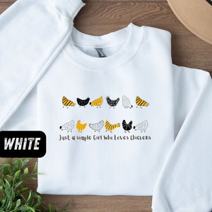 Just a simple girl who loves Chickens Sweatshirt, Chicken Sweatshirt, Farm Sweatshirt, Gift for her,  Sweatshirt, Chicken Lover, Pullover