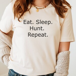 Gift Shirt for Hunter, Funny Hunter Shirt, Deer Hunter Shirt, Hunting Season Shirt, Hunter Gift