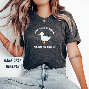 Funny Shirt for Duck Lovers - Cute Farm Life Apparel - Quirky Gift for Bird Enthusiasts & Animal Lovers - Comfortable Outdoor Wear