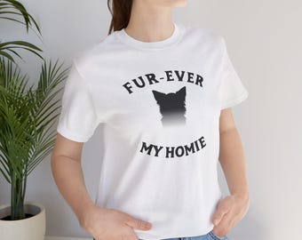 Fur-Ever My Homie Dog Lover Tee - Unisex Animal Silhouette Shirt