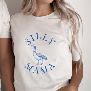 Silly Goose Mama Silly Shirt Silly Goose Shirt Silly Goose Birthday Parent Birthday Shirt Silly Goose Tshirt Goose Birthday Shirt Silly Mama