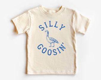 Silly Goosin' tshirt funny toddler shirt Modern graphic tee for kids cute vitage tshirt silly tshirt for kids