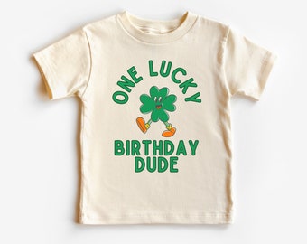 One Lucky Birthday Dude St. Patricks day birthday tshirt March birthday party boys shirt Shamrock birthday party St. Patty's day