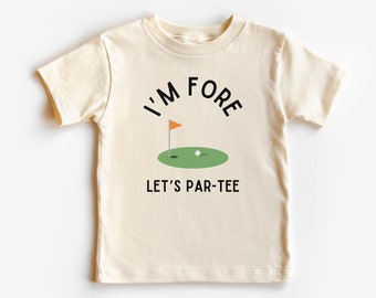 I'm Fore Let's Par-Tee birthday tshirt for toddler 4th golf birthday party girls Let's Partee fourth golf birthday t shirt