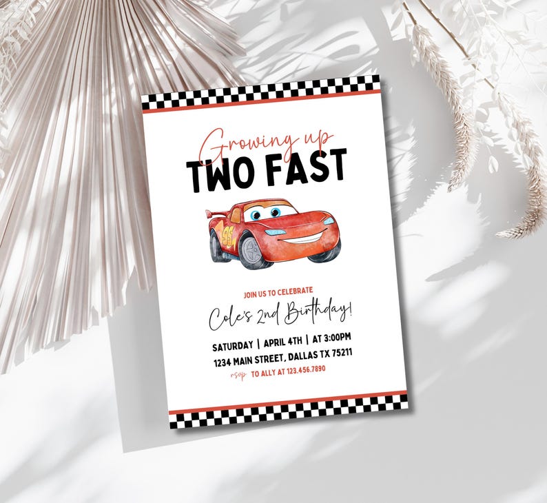 May include: A red and white birthday invitation with a cartoon red race car. The invitation says "Growing up TWO FAST" and "Cole's 2nd Birthday!" with details for the party.