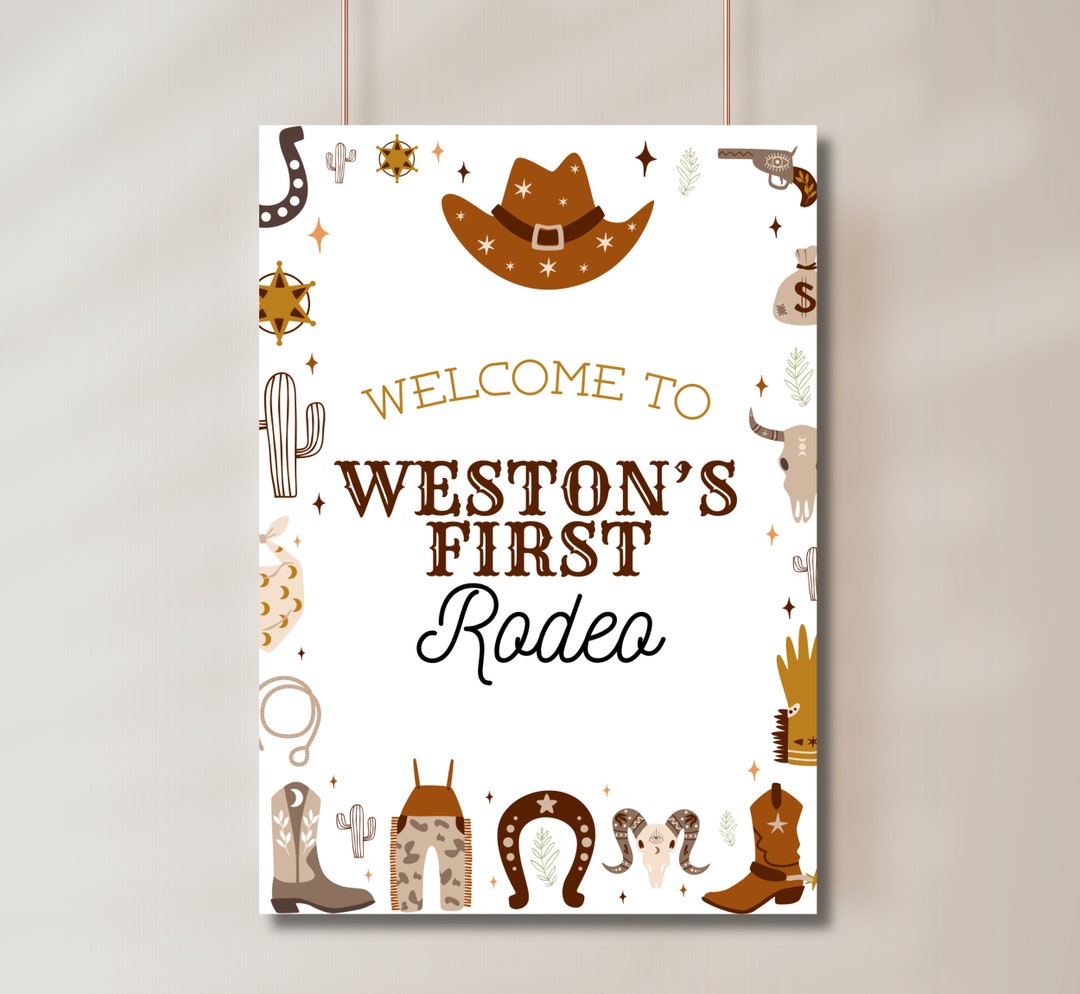 My First Rodeo Sign Post EDITABLE My First Rodeo Birthday Party Signs Cowboy Welcome Sign ...
