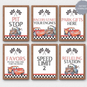 May include: Six printable signs featuring Cars characters, checkered flags, and text. The signs read: "Pit Stop", "Racers Start Your Engines", "Park Gifts Here", "Favors Please Take One For The Road", "Speed Limit 2", and "Refueling Station".