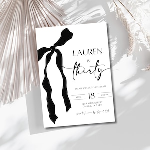 Black Bow Birthday Invitation Minimalist Black Ribbon Coquette 30th Birthday Party Invite Cheers to Thirty Elegant Bow Theme Editable