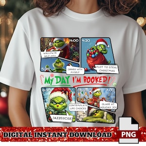 Mi día Grinch PNG, Horario Grinch png, Estoy reservado png, Dibujos animados Grinch png, Navidad png, Diseño de camiseta, Regalo para ella, Grinch divertido png