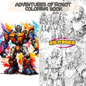 25 Adventure Of Robot-Themed Coloring Pages, Adult Coloring Book, Digital Print, Decorative Books, Instant Download, Digital Art, Printable.