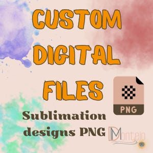 Digitaler Download Png, Benutzerdefinierte Anfragebestellung, Individuelles Design, Sublimationsdesign PNG