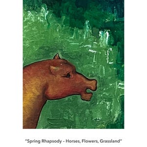 May include: An abstract painting titled "Spring Rhapsody - Horses, Flowers, Grassland" featuring a brown horse head against a textured green and blue background. The artwork is signed by Konrad Galaaen (1923-2004).