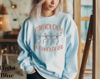 Radiology Technologist Sweatshirt X-ray Tech Gift Radiographer Pullover Medical Imaging Apparel Rad Tech Clothing Radiology Technologist tee