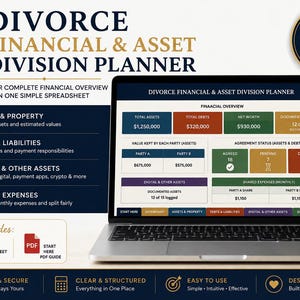 May include: A laptop displaying a Divorce Financial & Asset Division Planner spreadsheet. The screen shows sections for assets, debts, net worth, and agreement status. The interface includes tabs for assets, property, liabilities, and shared expenses.