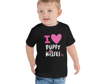 I Love Puppy Kisses Toddler Short Sleeve Tee