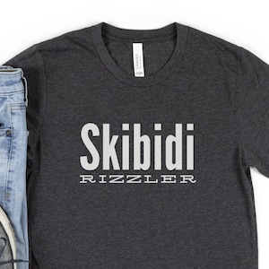 Skibidi Rizzler white letters Unisex, Trendy Shirt, Unisex, Gift for Boyfriend, Gift for her, Meme T Shirt, Funny Tee, Skibidi Sigma, Gyat