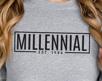 Millennial Custom Shirt, Custom Year Unisex Shirt, Personalized Est Year Millennial Sweatshirt, Millennial Design Hoodie, EST 1986, drk text