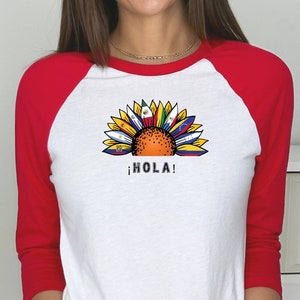 Hispanic Heritage Month Hola Shirt, Hispanic Heritage, Shirts For Women, Latina Shirt, Celebration Shirt, 3/4 Sleeve Baseball Tee