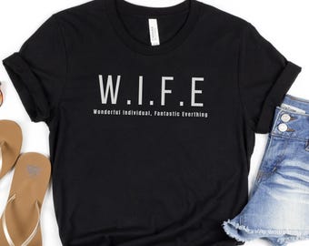 Wife T Shirt with White Letters, Cute Graphic Tee, Gifts for Her, Unisex Cotton Top, Casual Anniversary Present, Trendy Outfit