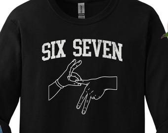 Six Seven Meme Shirt, Viral Tee, Unisex Graphic Long Sleeve Tee, Gift for Him, Gift for Her, Gen Alpha Trend Shirt, Comedy Tee